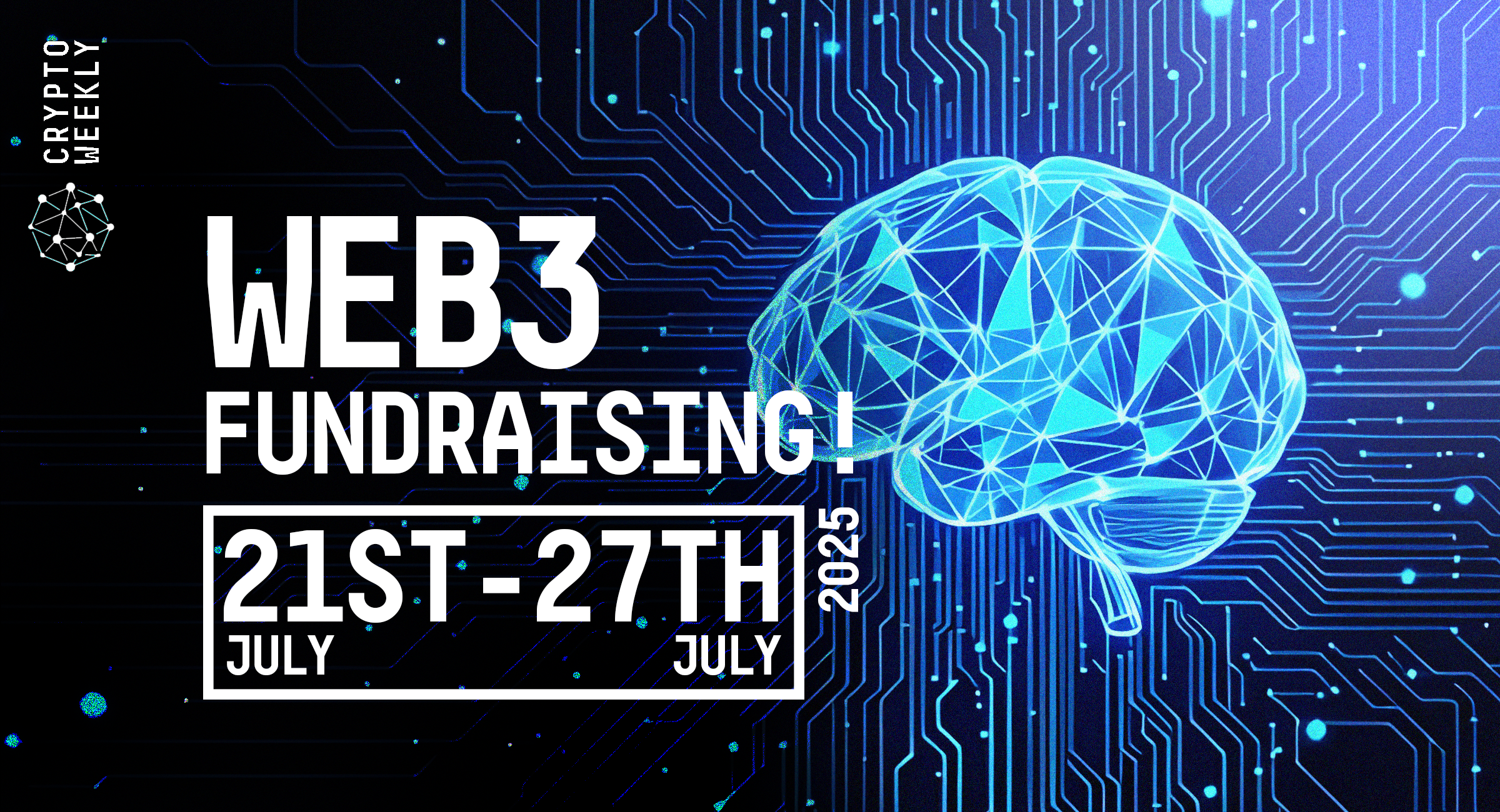 Web3 Fundraising 27th July 2025